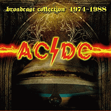 AC-DC : Broadcast Collection 1974 - 1988